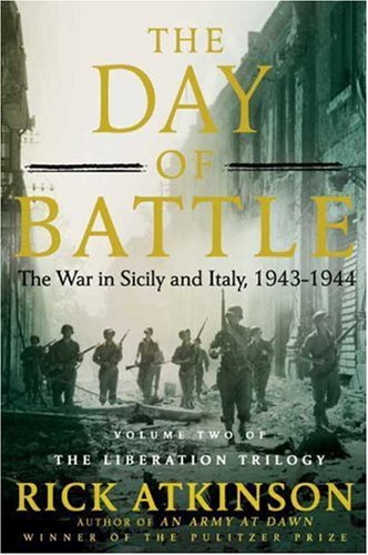 City Travel Guides Discounted  Books : The Day of Battle: The War in Sicily and Italy, 1943-1944 (The Liberation Trilogy)