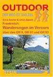  : Frankreich: Wanderungen im Vercors &uuml;ber den GR 9, GR 91 und GR 93