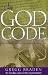 The God Code:The Secret of our Past, the Promise of our Future