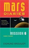 Mission 6: Moon Racer (Mars Diaries)