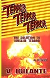 Terror Terror Terror: The solution to Muslim terror