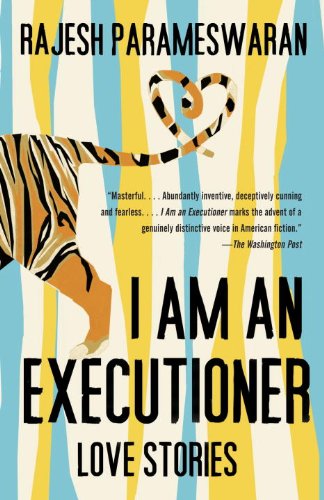 I Am an Executioner: Love Stories (Vintage)
