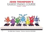 John Thompson's Easiest Piano Course...