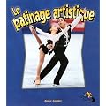 Le patinage artistique