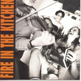 Fire in the Kitchen
