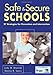 Safe & Secure Schools: 27 Strategies for Prevention and Intervention