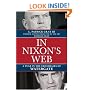 In Nixon's Web: A Year in the Crosshairs of Watergate