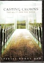 Casting Crowns- The Altar And The Door
