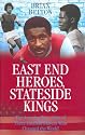 East End Heroes, Stateside Kings