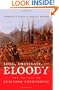 Long, Obstinate, and Bloody: The Battle of Guilford Courthouse