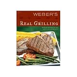 Outdoor Living : Weber Real Grilling Cookbook