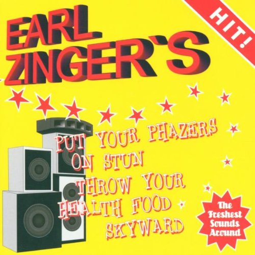 Earl Zinger - Put Your Phazers On Stun - Zortam Music