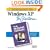 Windows XP for Starters: Exactly What You Need to Get Started (Missing Manual)