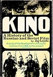 Kino : a history of the Russian and Soviet film