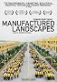 Manufactured Landscapes (US Edition) Manufactured Landscapes (US Edition)