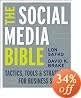 The Social Media Bible: Tactics, Tools, and Strategies for Business Success