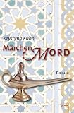M�rchenmord (Arena M�dchenthriller) - Krystyna Kuhn