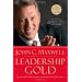 Leadership Gold: Lessons I've Learned from a Lifetime of Leading