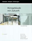 Produkt-Bild: B&uuml;rogeb&auml;ude mit Zukunft: Konzepte, Analysen, Erfahrungen