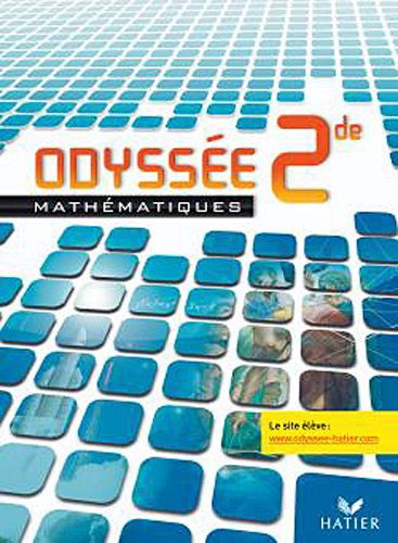 Odyssée Mathématiques 2de éd 2010 - Manuel de l'élève