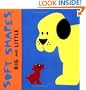 Soft Shapes: Big and Little