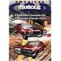The American MuscleCar: Chevrolet Chevelle SS/Chevrolet Impala 409