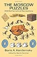 The Moscow Puzzles: 359 Mathematical Recreations (Dover Recreational Math)