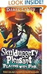 Playing with Fire (Skulduggery Pleasa...