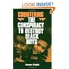 Countering the Conspiracy to Destroy Black Boys, Vol. 1
