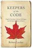 ISBN 9781442645714 product image for Keepers of the Code: English-Canadian Literary Anthologies and the Representatio | upcitemdb.com