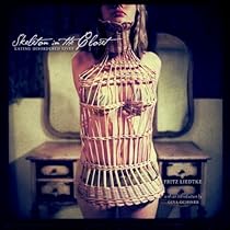 Skeleton in the Closet: Eating Disordered Lives Skeleton in the Closet: Eating Disordered Lives