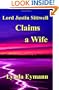 Lord Justin Sittwell Claims a Wife (The Reluctant Time Traveler Book Two)