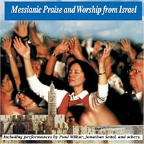 Messianic Praise and Worship from Israel