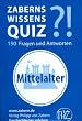 Zaberns Wissensquiz Mittelalter