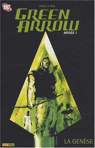  "green arrow t.1 ; la génèse"