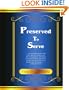 Preserved to Serve