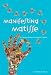 Manifesting Matisse: A Practical System for Reality Creation