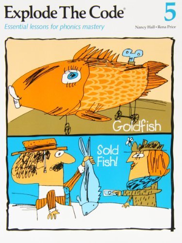 Explode the Code 5: Essential Lessons for Phonics Mastery by Hall, Nancy (2014) Paperback