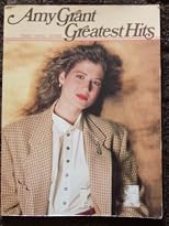 Amy Grant : Greatest Hits [Songbook]