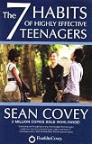 The 7 Habits of Highly Effective Teenagers