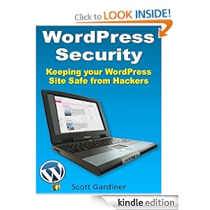 WordPress Security - Keeping your WordPress Site Safe from Hackers