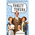 Fawlty Towers: The Story of the Sitcom