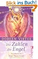 Die Zahlen der Engel: Handbuch der Engel-Numerologie