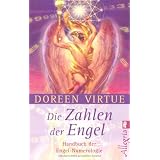 Die Zahlen der Engel: Handbuch der Engel-Numerologievon "Doreen Virtue"