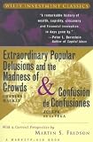 : Extraordinary Popular Delusions and the Madness of Crowds and Confusion De Confusiones