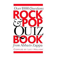 Rock & Pop Quiz Book: Over 1000 Questions, from Abba to Zappa