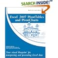 Excel 2007 PivotTables and PivotCharts: Your visual blueprint for interpreting and...