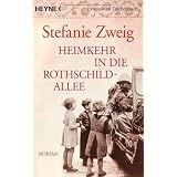 Heimkehr in die Rothschildallee: Romanvon "Stefanie Zweig"