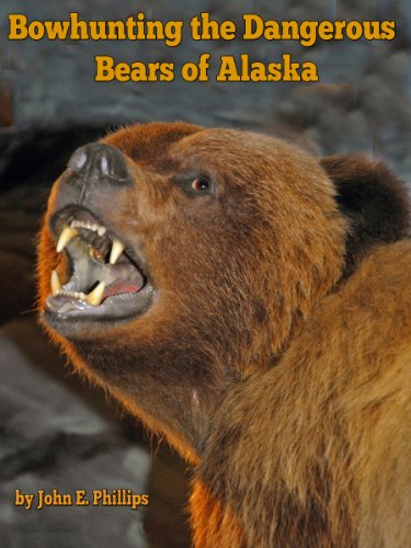 Bowhunting the Dangerous Bears of Alaska