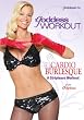Goddess Workout: Cardio Burlesque